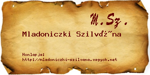 Mladoniczki Szilvána névjegykártya